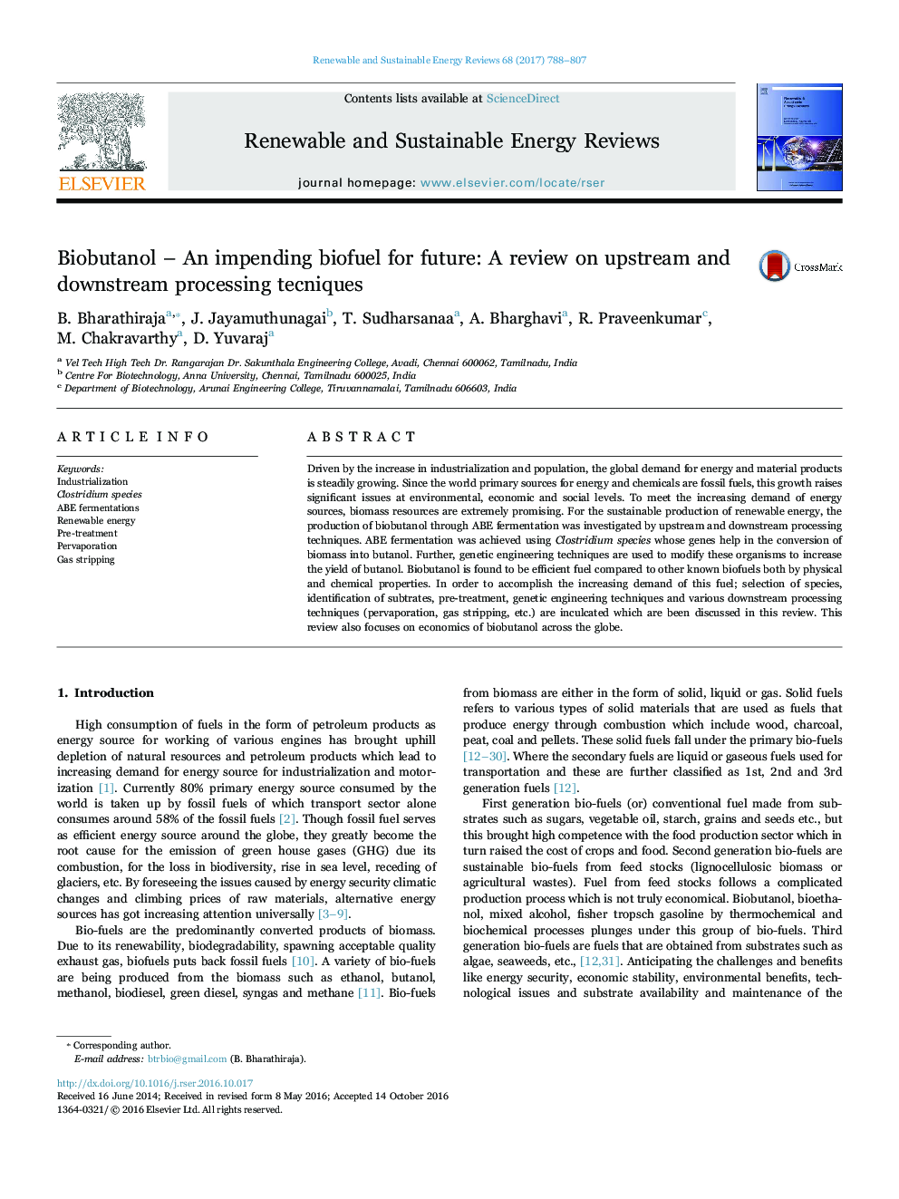 Biobutanol - An impending biofuel for future: A review on upstream and downstream processing tecniques