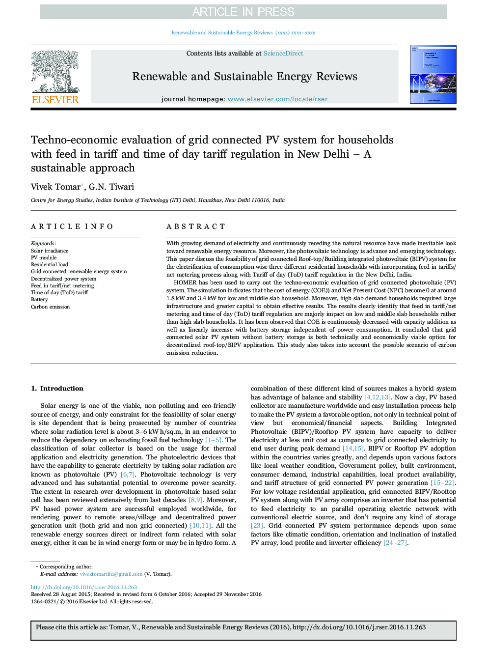 Techno-economic evaluation of grid connected PV system for households with feed in tariff and time of day tariff regulation in New Delhi - A sustainable approach