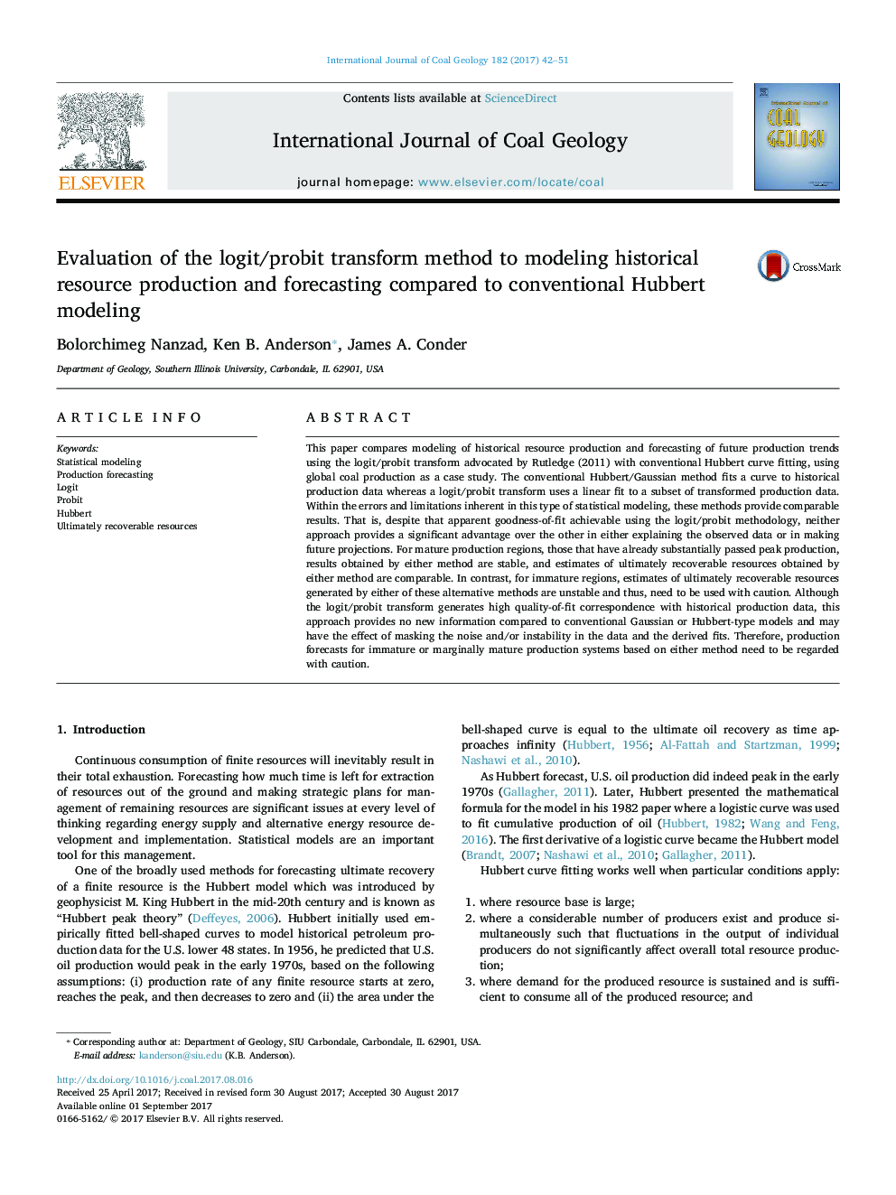 Evaluation of the logit/probit transform method to modeling historical resource production and forecasting compared to conventional Hubbert modeling