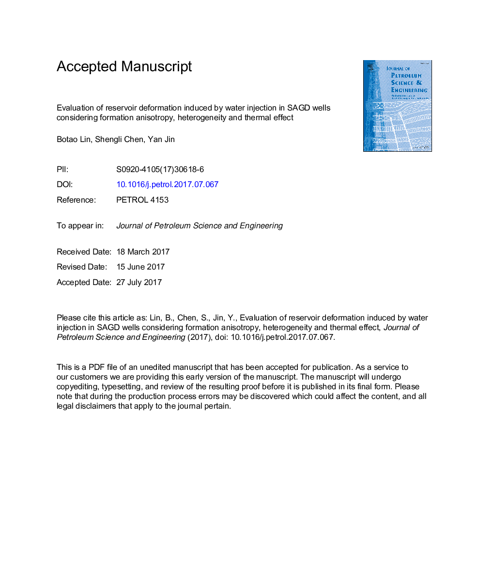 عکس صفحه اول مقاله: Evaluation of reservoir deformation induced by water injection in SAGD wells considering formation anisotropy, heterogeneity and thermal effect Evaluation of reservoir deformation induced by water injection in SAGD wells considering formation anisotropy, heterogeneity and thermal effect