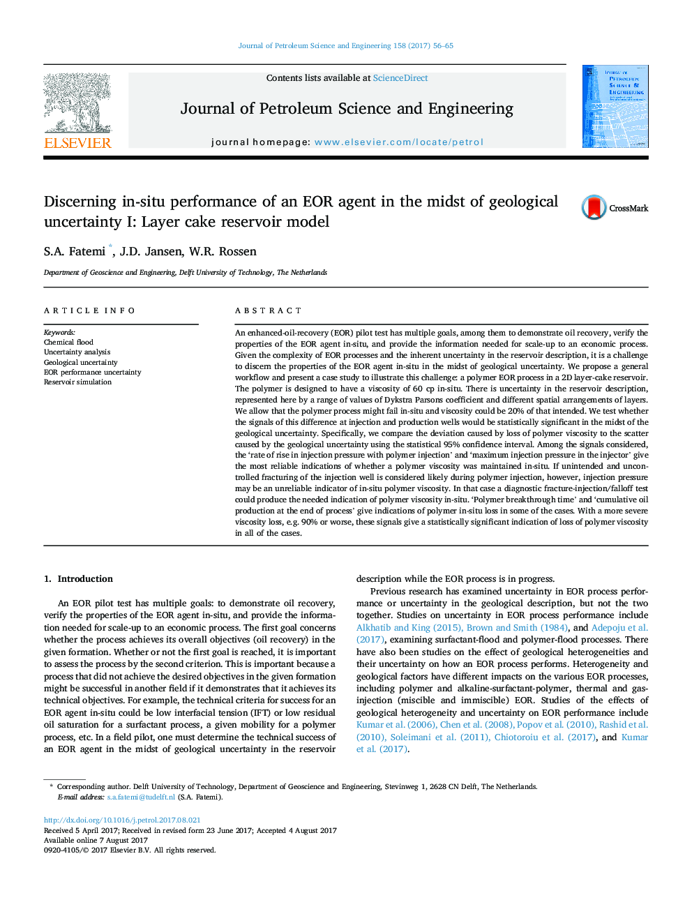 عکس صفحه اول مقاله: Discerning in-situ performance of an EOR agent in the midst of geological uncertainty I: Layer cake reservoir model Discerning in-situ performance of an EOR agent in the midst of geological uncertainty I: Layer cake reservoir model