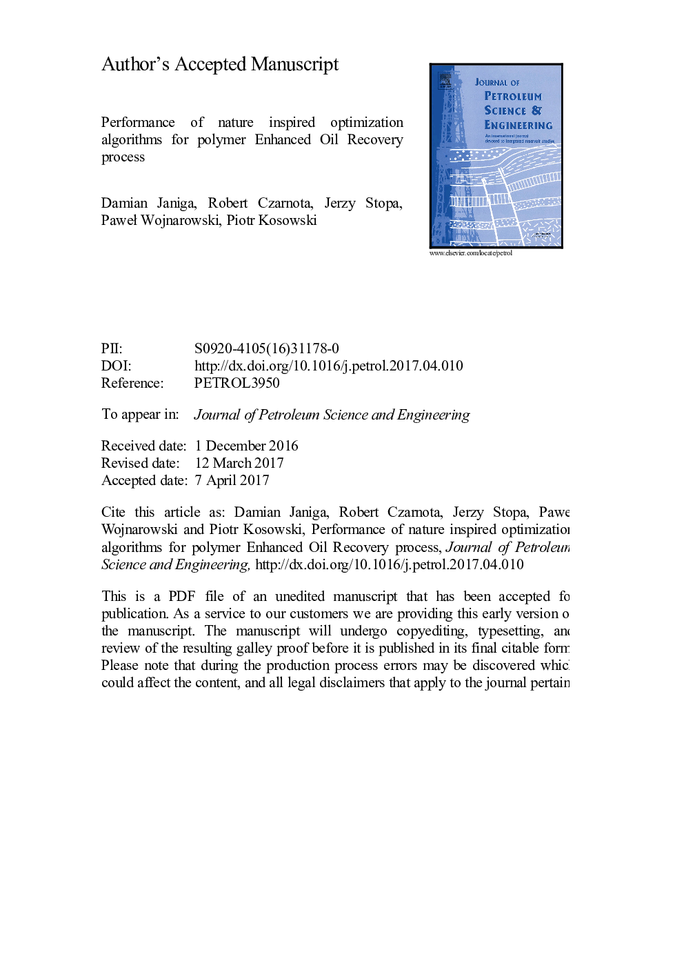 Performance of nature inspired optimization algorithms for polymer Enhanced Oil Recovery process