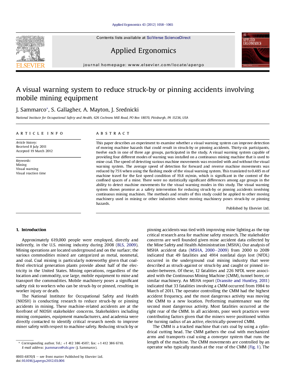 A visual warning system to reduce struck-by or pinning accidents involving mobile mining equipment