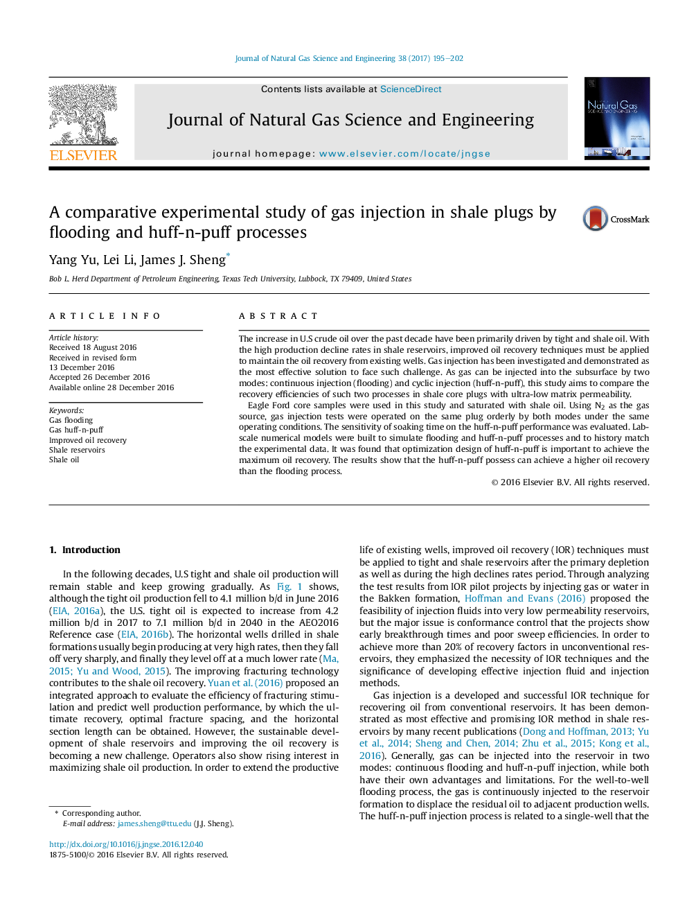 A comparative experimental study of gas injection in shale plugs by flooding and huff-n-puff processes