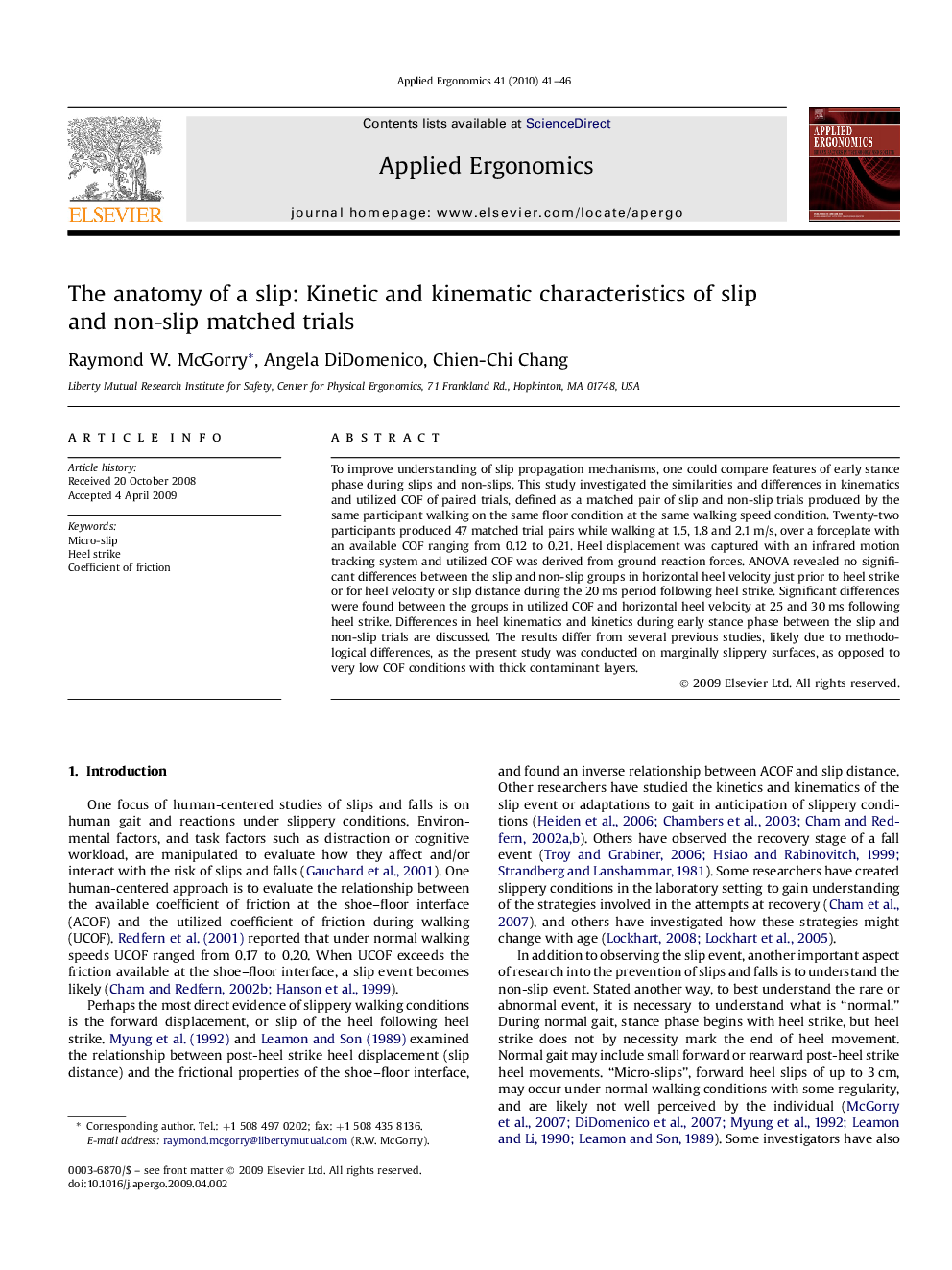 The anatomy of a slip: Kinetic and kinematic characteristics of slip and non-slip matched trials