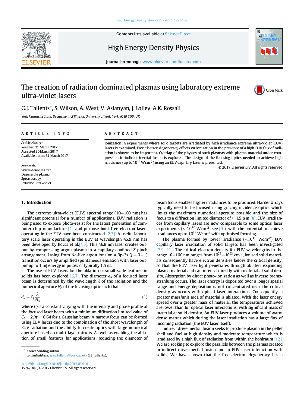 The creation of radiation dominated plasmas using laboratory extreme ultra-violet lasers