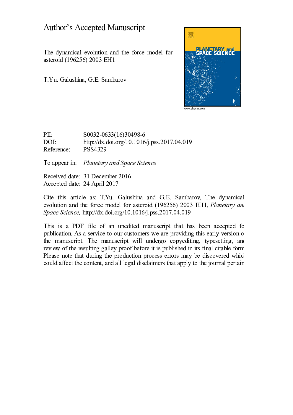 The dynamical evolution and the force model for asteroid (196256) 2003 EH1