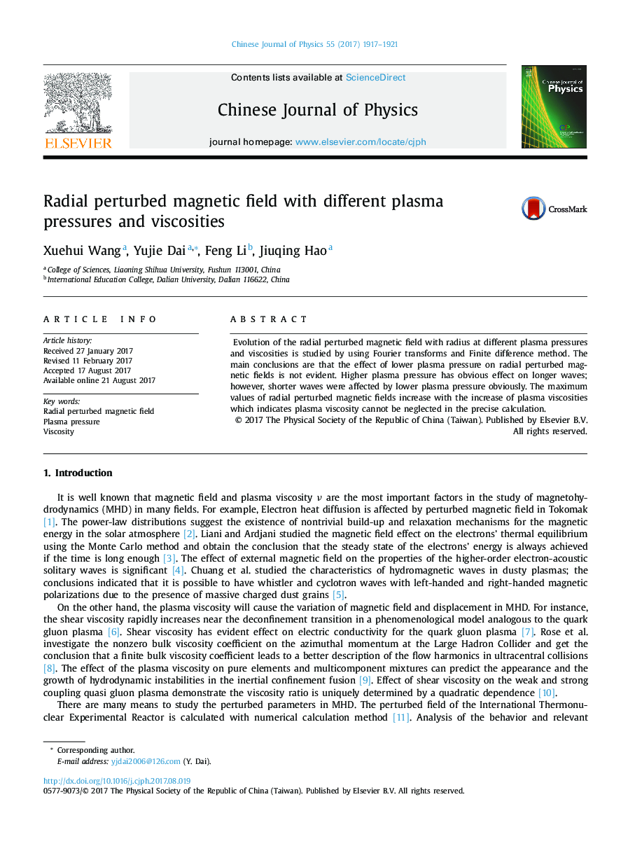 Radial perturbed magnetic field with different plasma pressures and viscosities