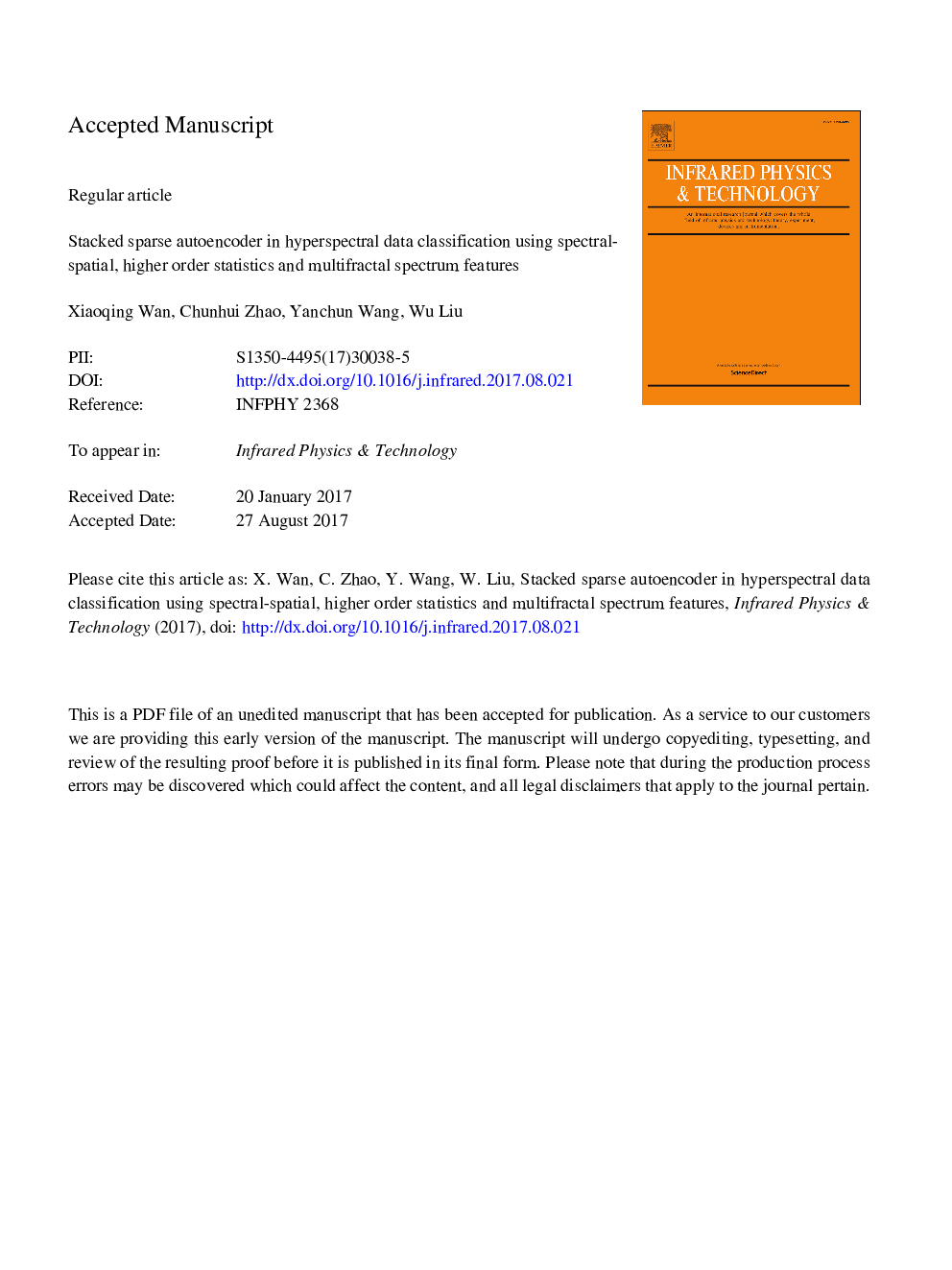 Stacked sparse autoencoder in hyperspectral data classification using spectral-spatial, higher order statistics and multifractal spectrum features