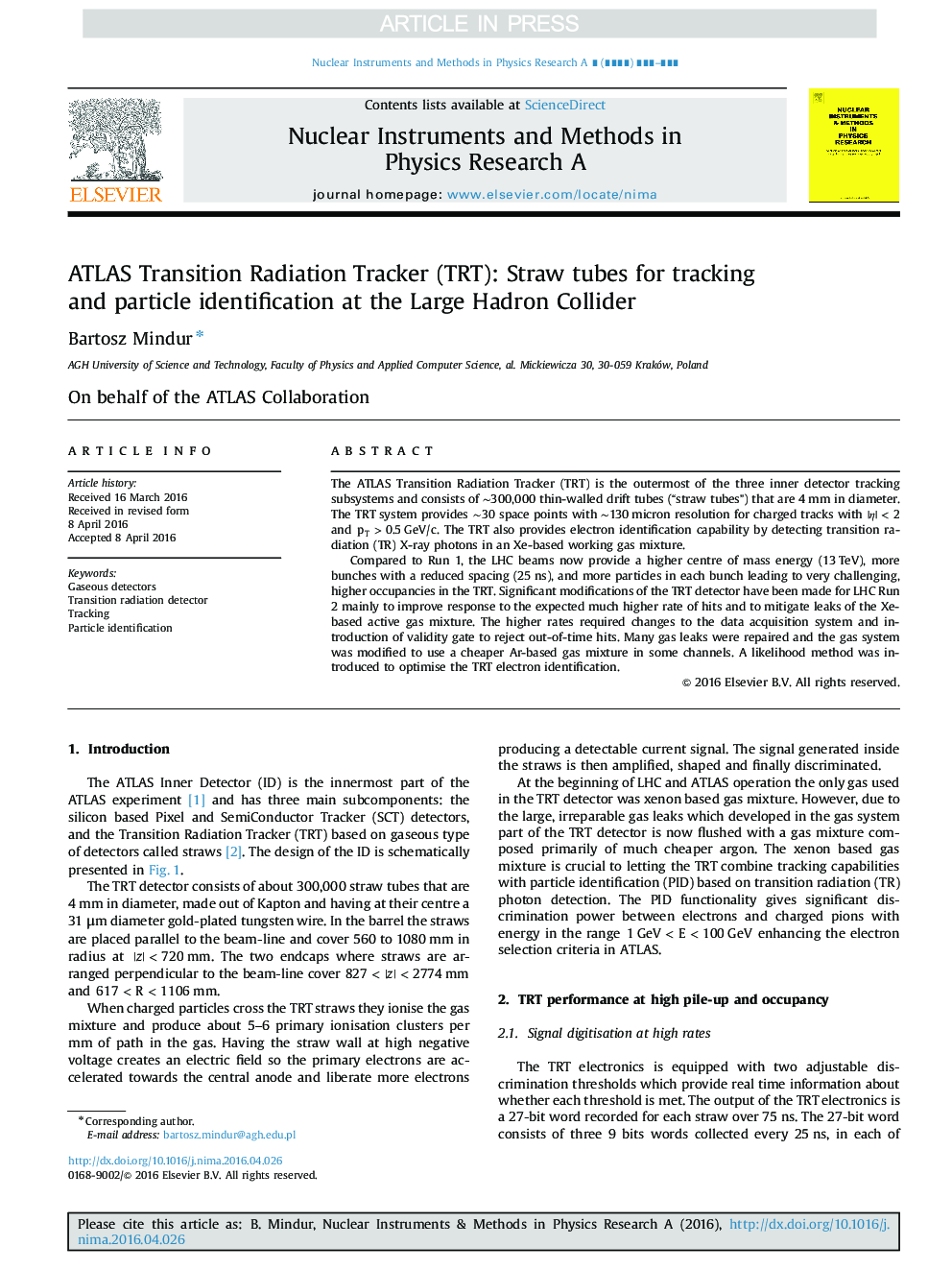 ATLAS Transition Radiation Tracker (TRT): Straw tubes for tracking and particle identification at the Large Hadron Collider