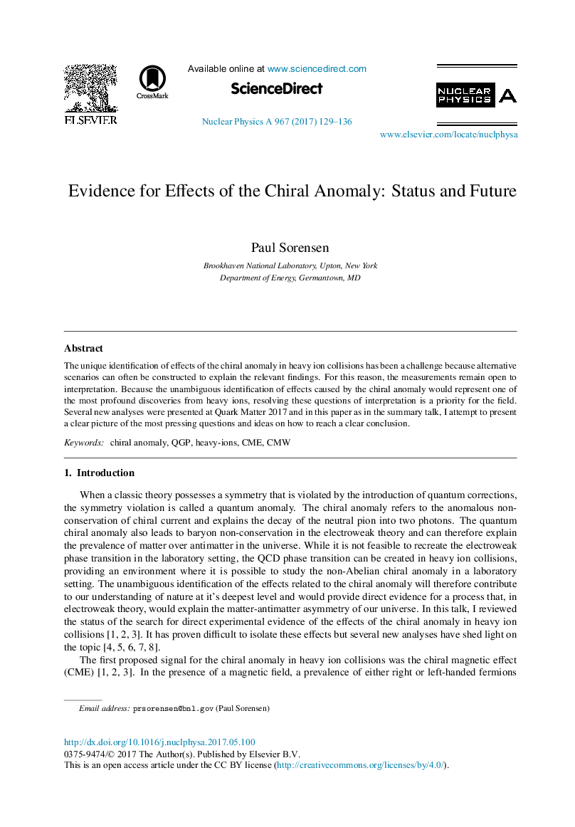 Evidence for Effects of the Chiral Anomaly: Status and Future