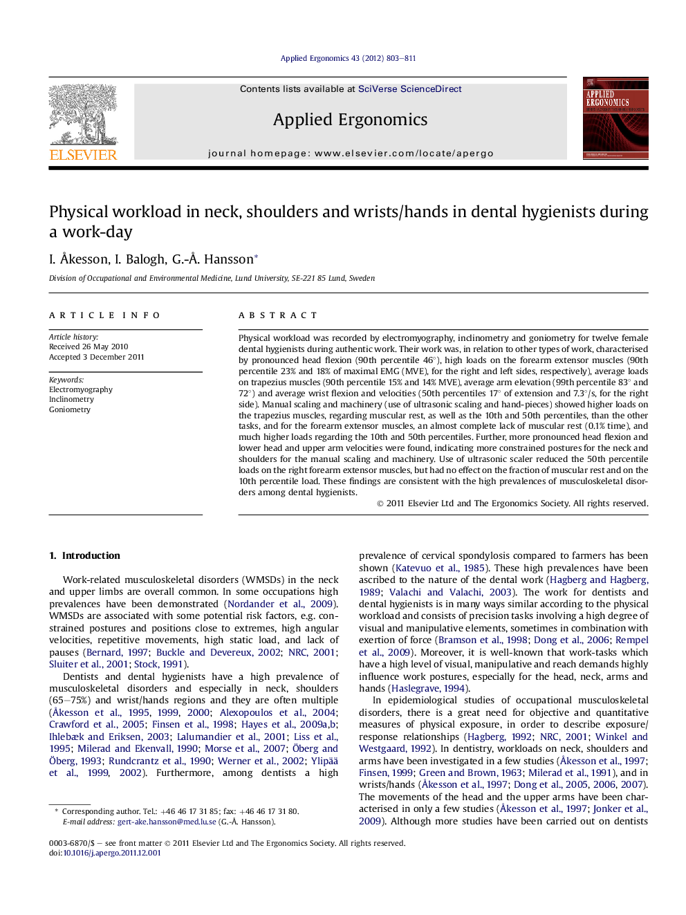 Physical workload in neck, shoulders and wrists/hands in dental hygienists during a work-day