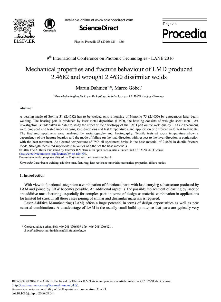 عکس صفحه اول مقاله: Mechanical Properties and Fracture Behaviour of LMD Produced 2.4682 and Wrought 2.4630 Dissimilar Welds Mechanical Properties and Fracture Behaviour of LMD Produced 2.4682 and Wrought 2.4630 Dissimilar Welds
