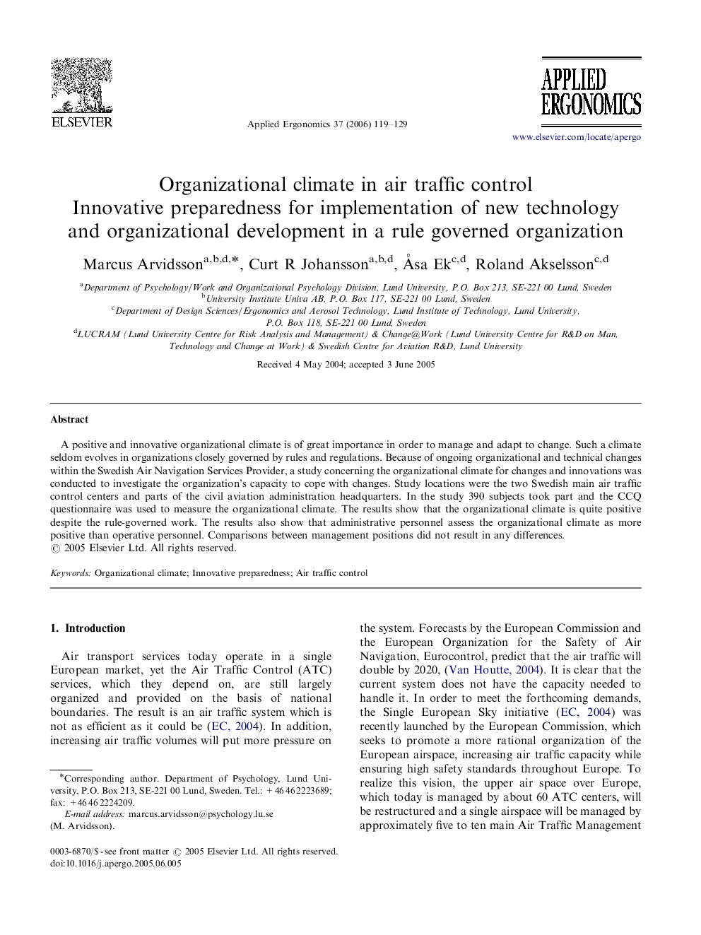 Organizational climate in air traffic control: Innovative preparedness for implementation of new technology and organizational development in a rule governed organization