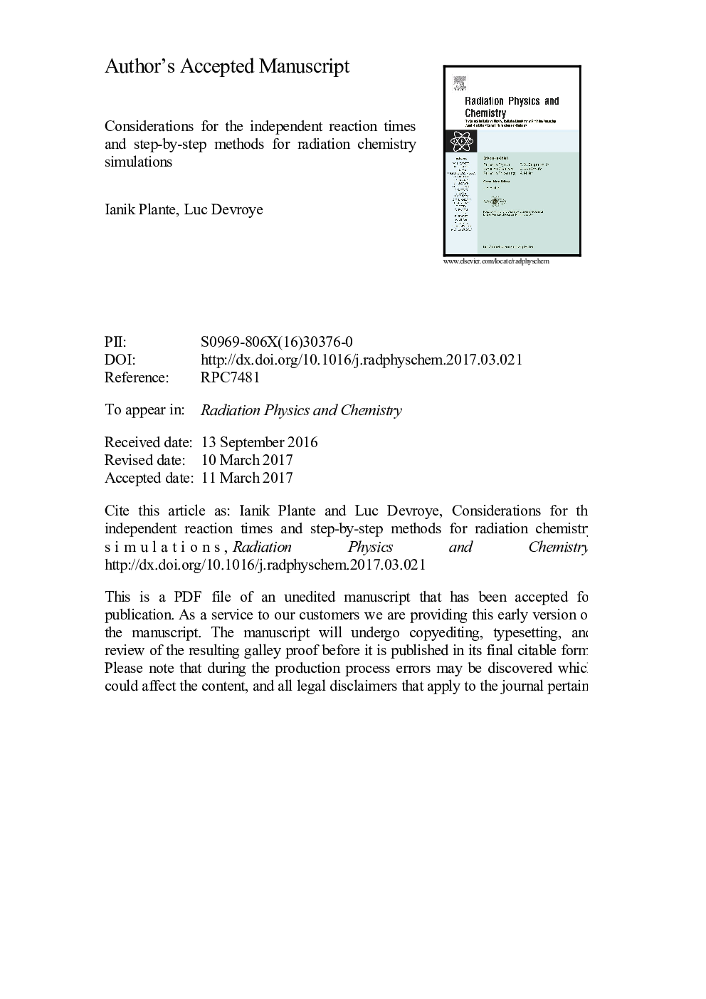 Considerations for the independent reaction times and step-by-step methods for radiation chemistry simulations