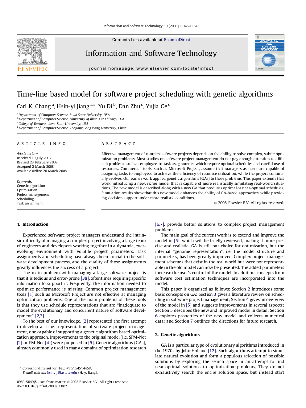 Time-line based model for software project scheduling with genetic algorithms