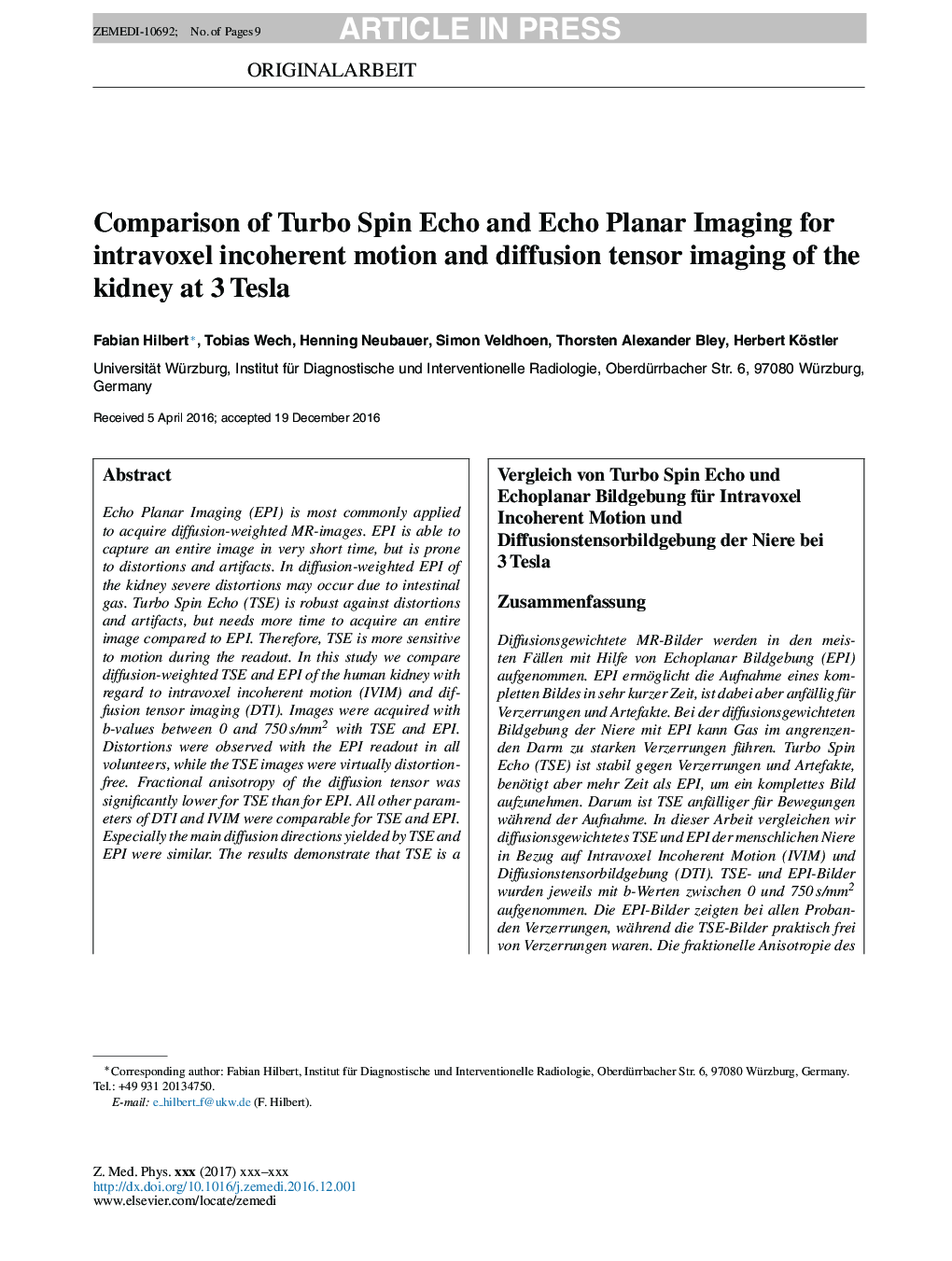 Comparison of Turbo Spin Echo and Echo Planar Imaging for intravoxel incoherent motion and diffusion tensor imaging of the kidney at 3Â Tesla