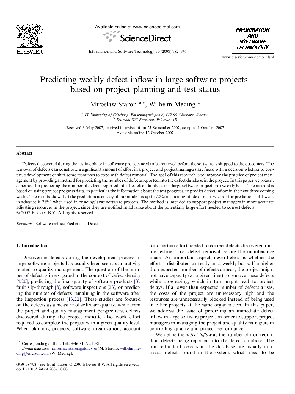 Predicting weekly defect inflow in large software projects based on project planning and test status