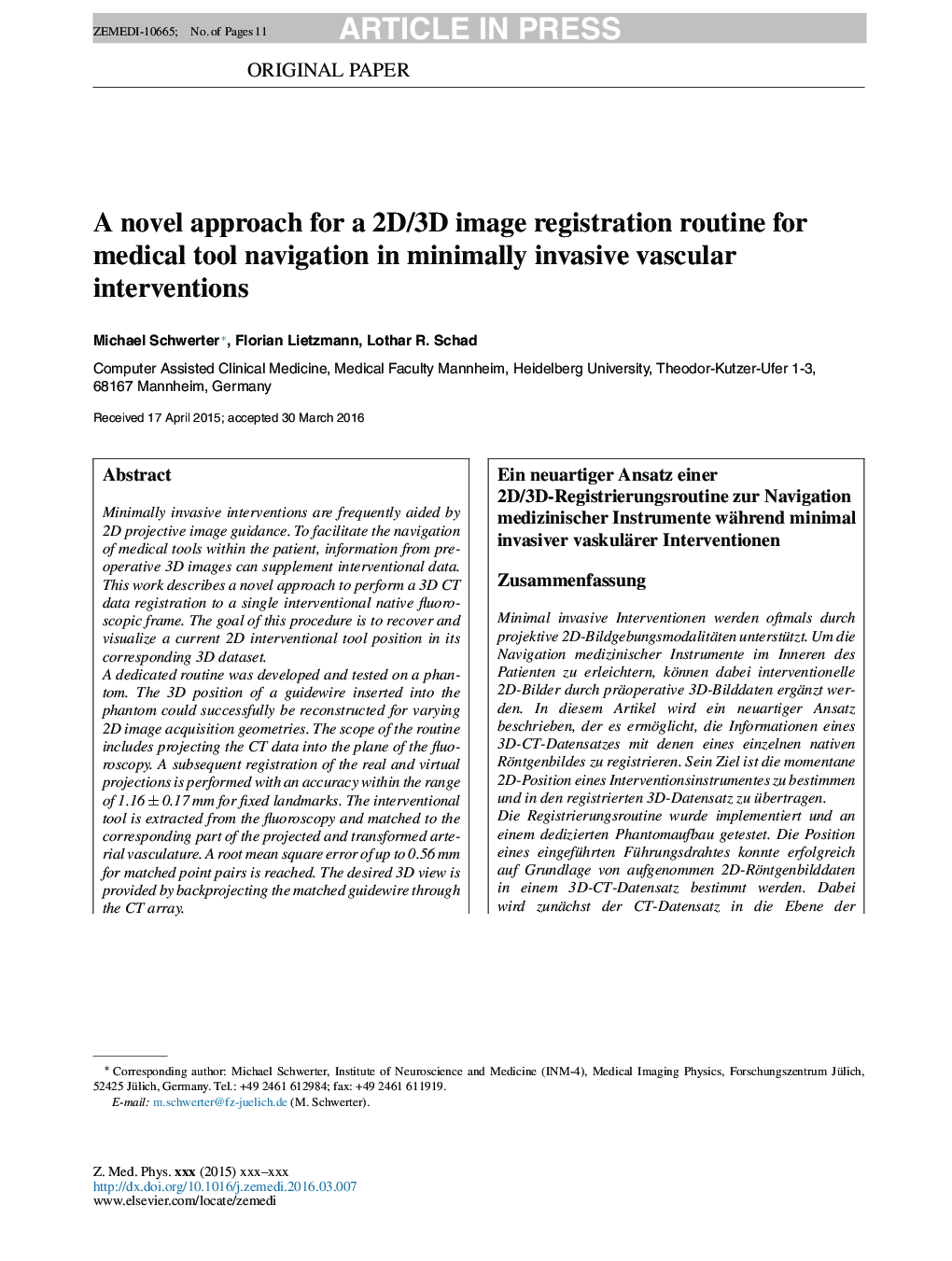 A novel approach for a 2D/3D image registration routine for medical tool navigation in minimally invasive vascular interventions