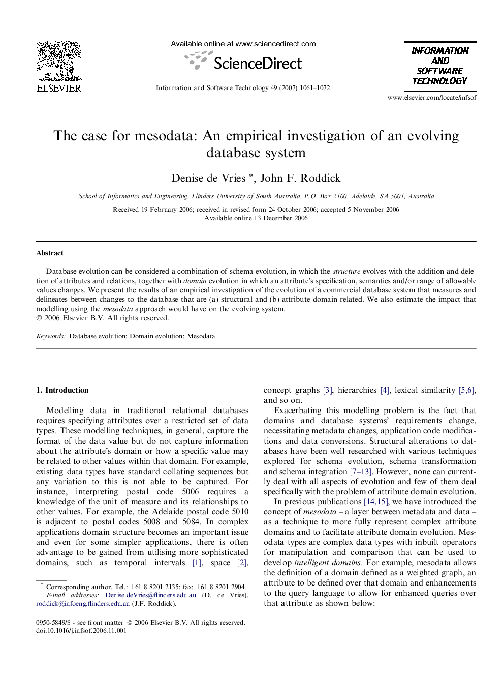 The case for mesodata: An empirical investigation of an evolving database system