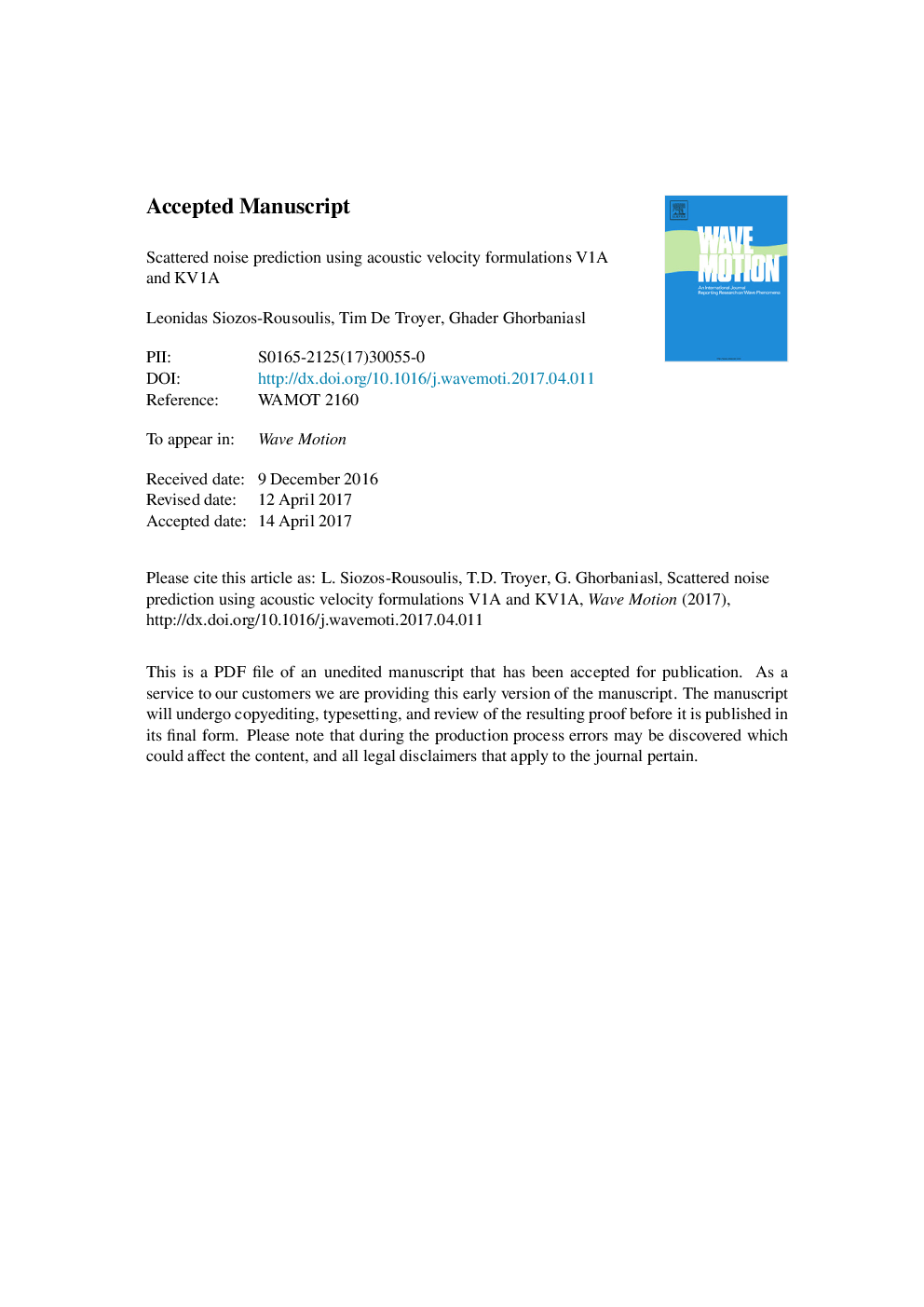 Scattered noise prediction using acoustic velocity formulations V1A and KV1A