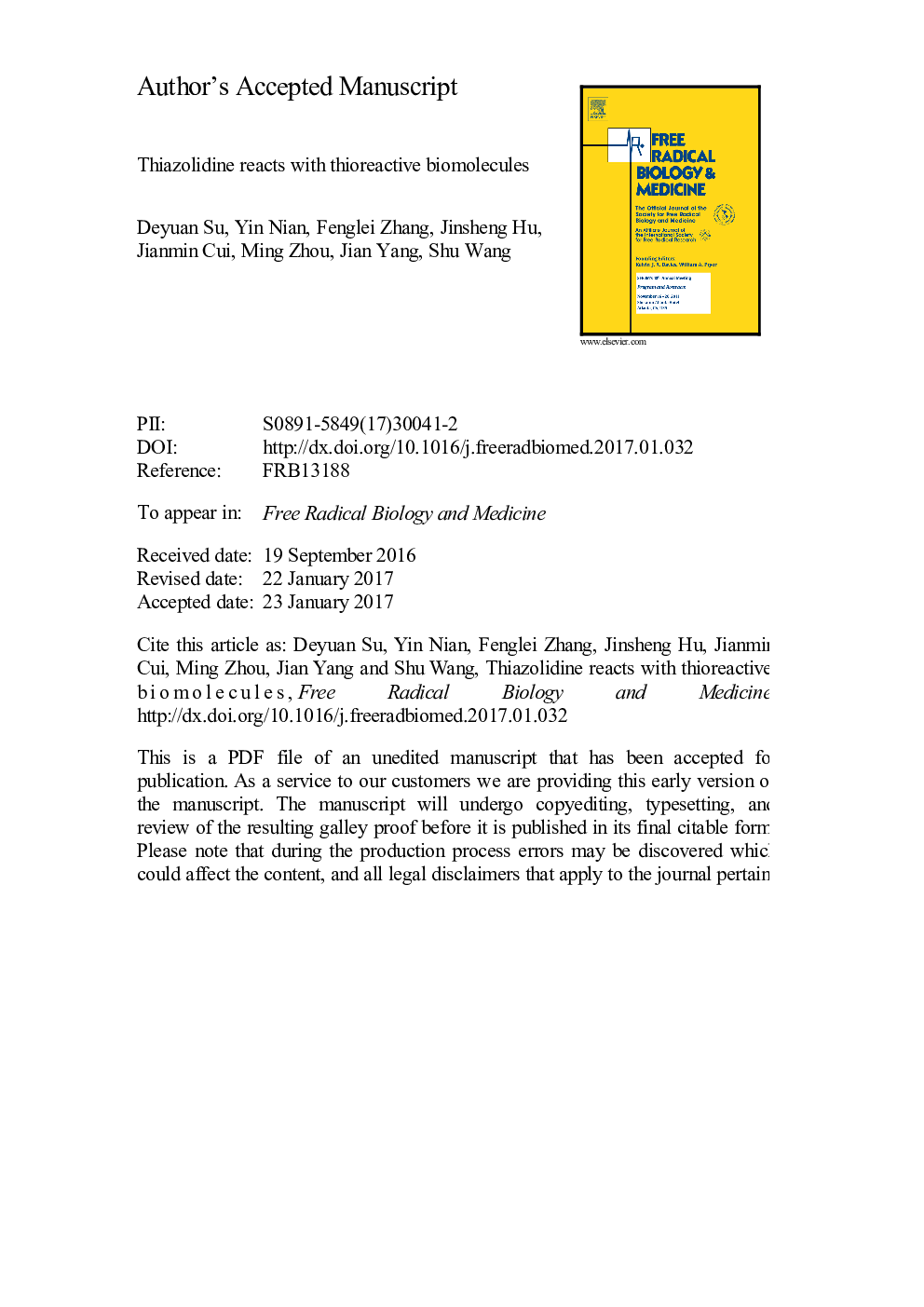 Thiazolidine reacts with thioreactive biomolecules