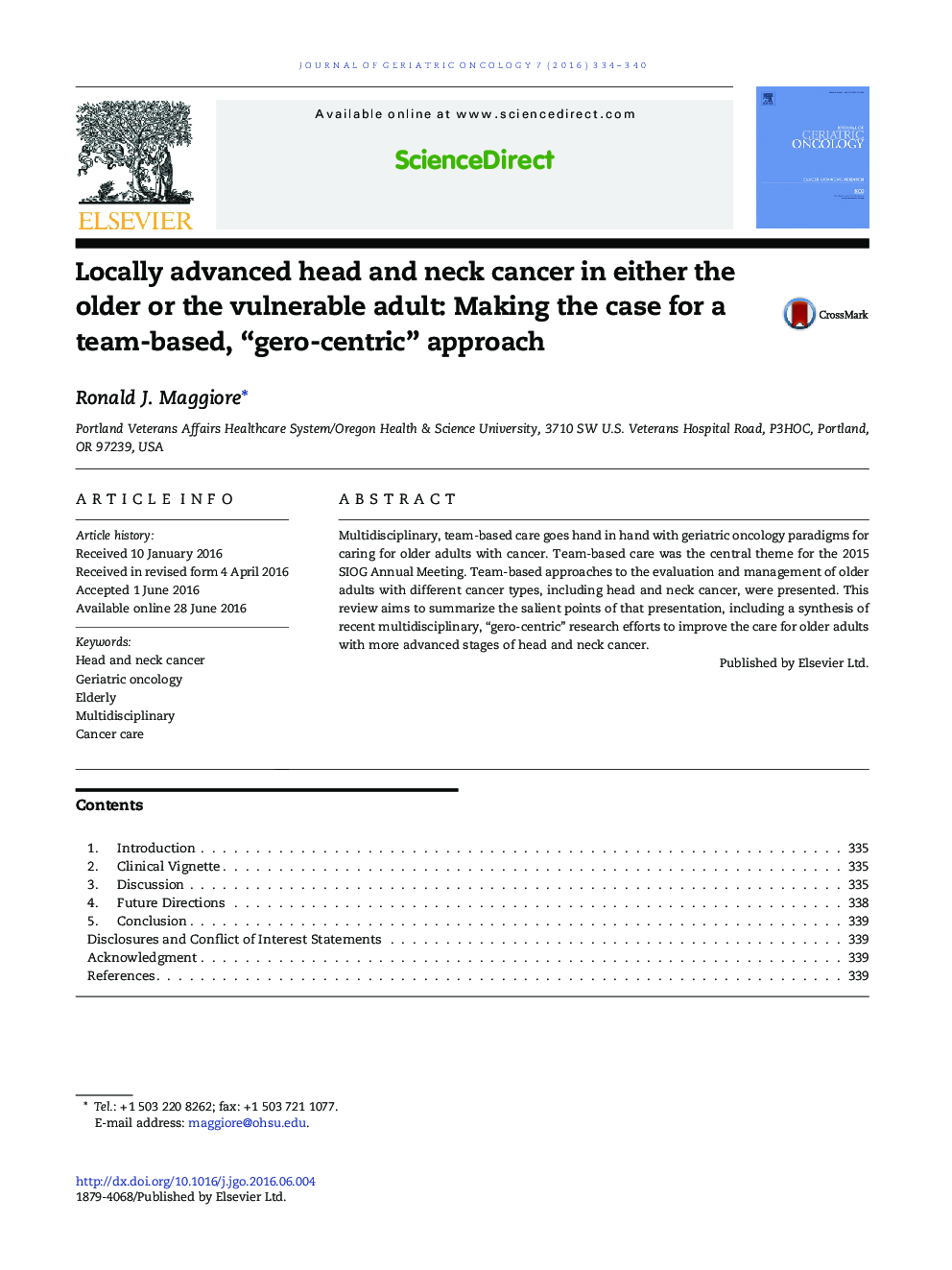 Locally advanced head and neck cancer in either the older or the vulnerable adult: Making the case for a team-based, “gero-centric” approach