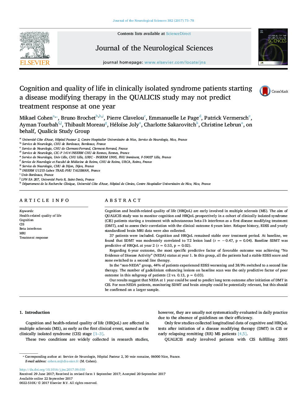 Cognition and quality of life in clinically isolated syndrome patients starting a disease modifying therapy in the QUALICIS study may not predict treatment response at one year