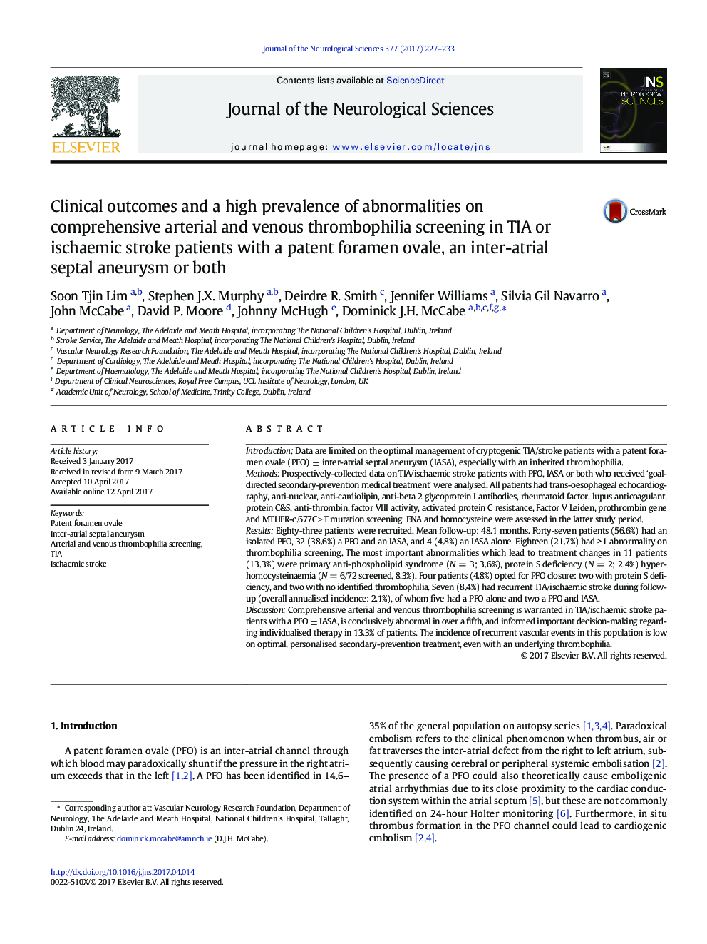 Clinical outcomes and a high prevalence of abnormalities on comprehensive arterial and venous thrombophilia screening in TIA or ischaemic stroke patients with a patent foramen ovale, an interÂ­atrial septal aneurysm or both