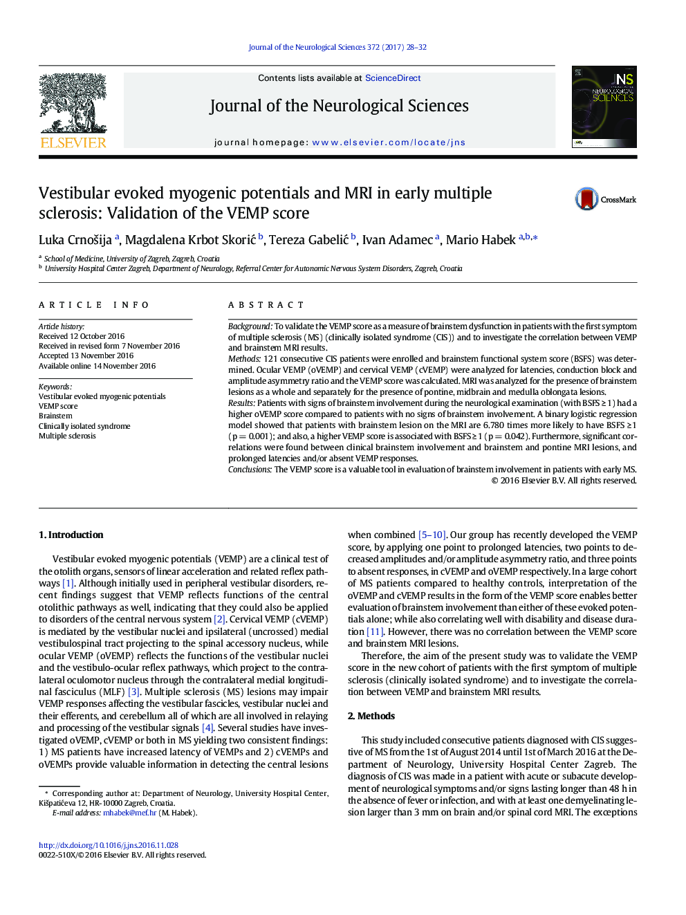 Vestibular evoked myogenic potentials and MRI in early multiple sclerosis: Validation of the VEMP score