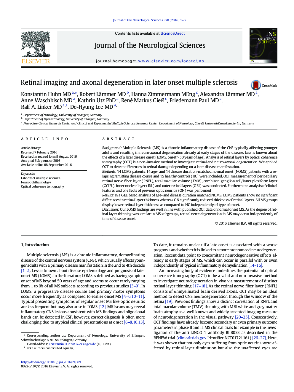 Retinal imaging and axonal degeneration in later onset multiple sclerosis