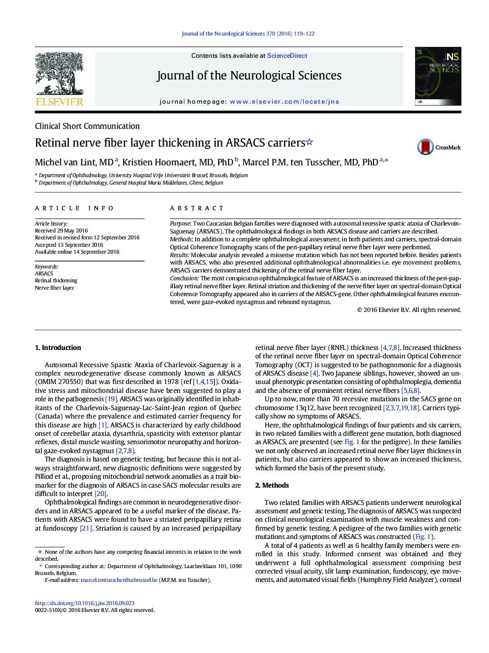 Retinal nerve fiber layer thickening in ARSACS carriers