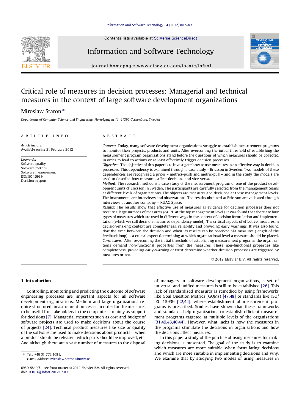 Critical role of measures in decision processes: Managerial and technical measures in the context of large software development organizations