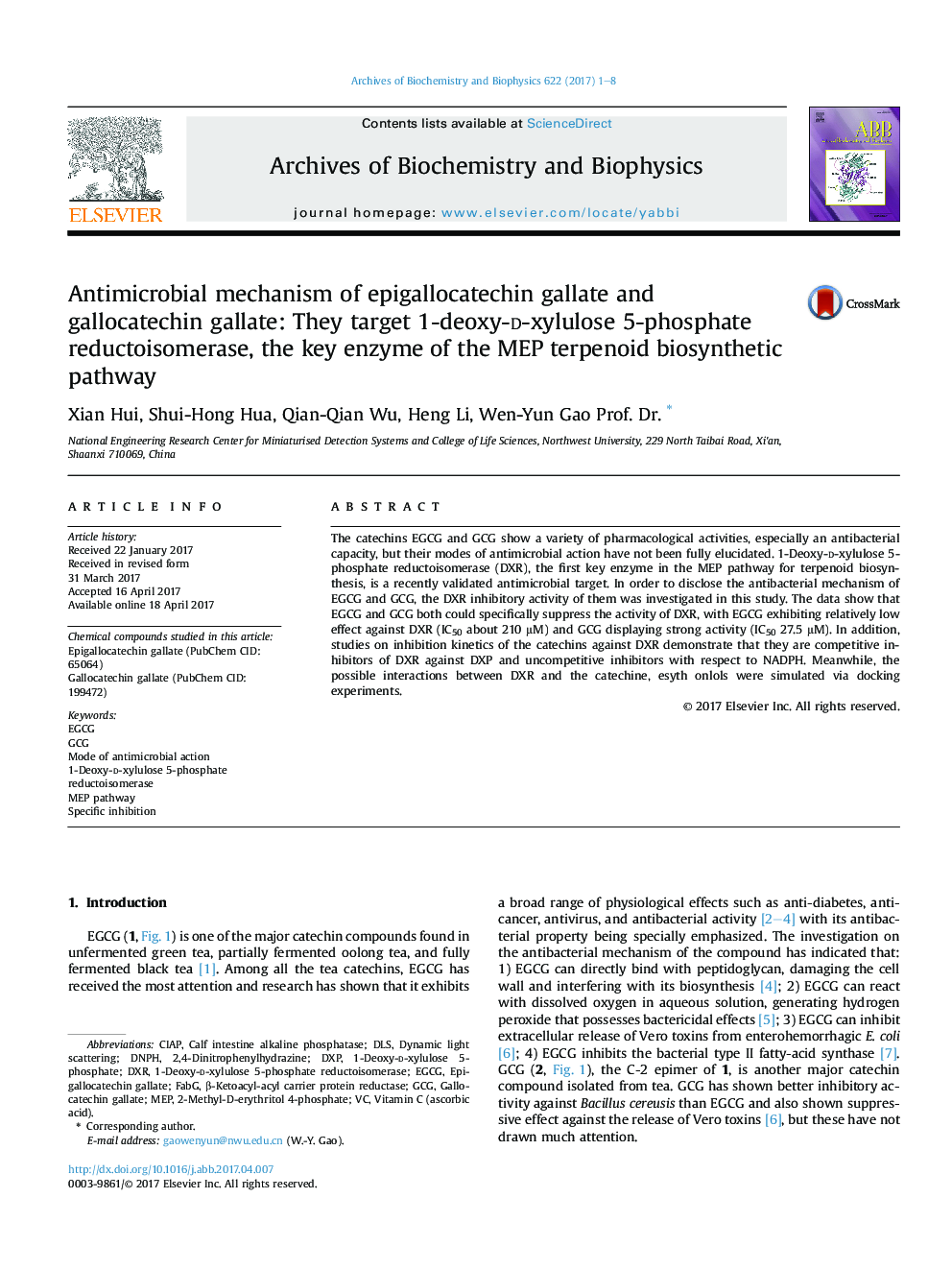 Antimicrobial mechanism of epigallocatechin gallate and gallocatechin gallate: They target 1-deoxy-d-xylulose 5-phosphate reductoisomerase, the key enzyme of the MEP terpenoid biosynthetic pathway