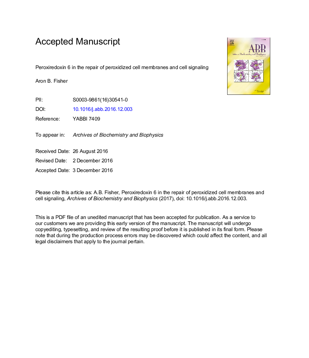 Peroxiredoxin 6 in the repair of peroxidized cell membranes and cell signaling