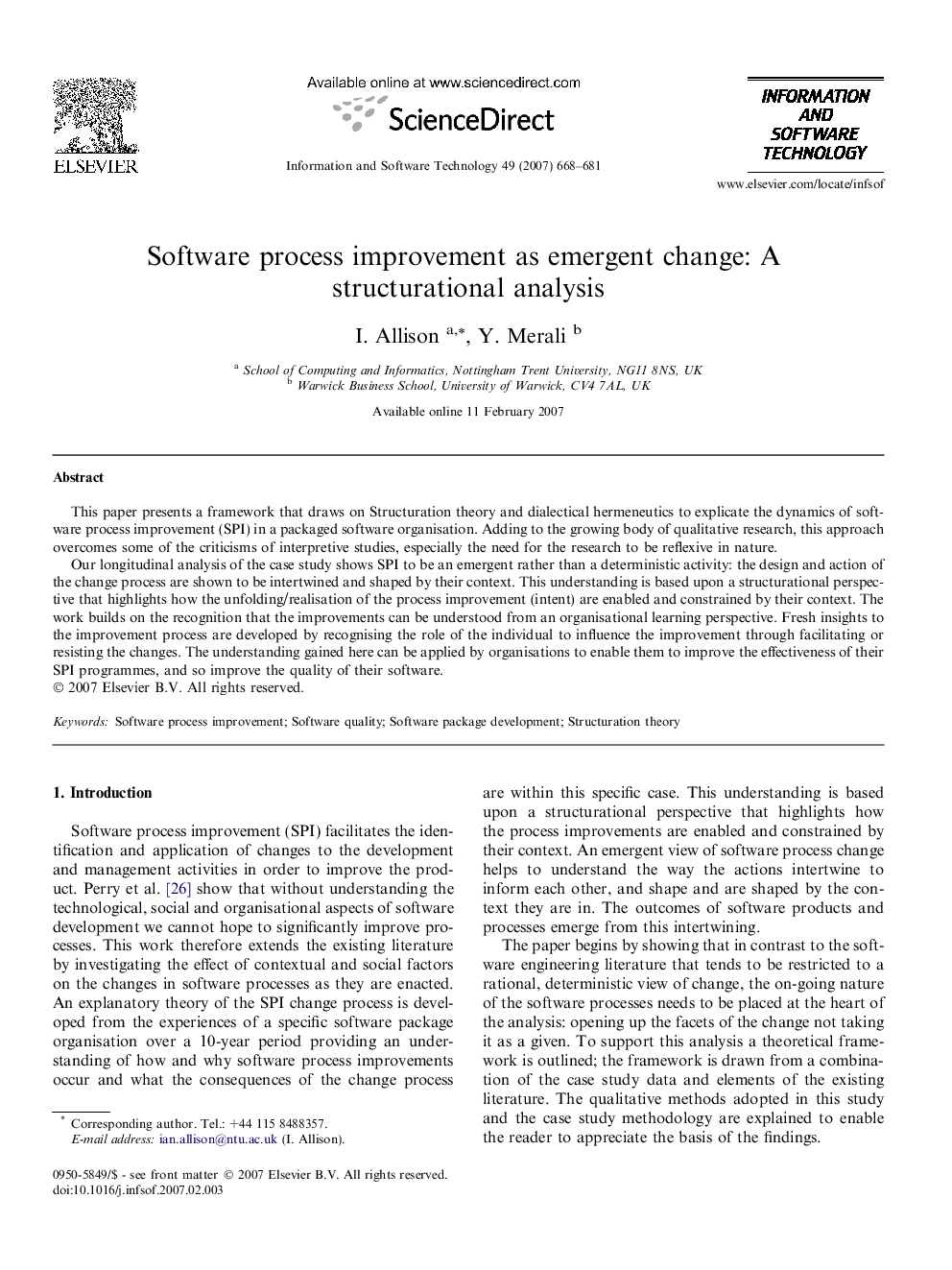 Software process improvement as emergent change: A structurational analysis