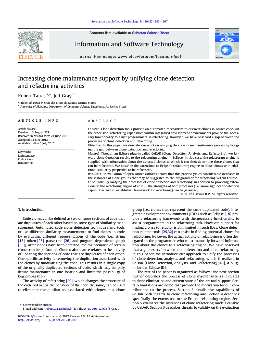 Increasing clone maintenance support by unifying clone detection and refactoring activities