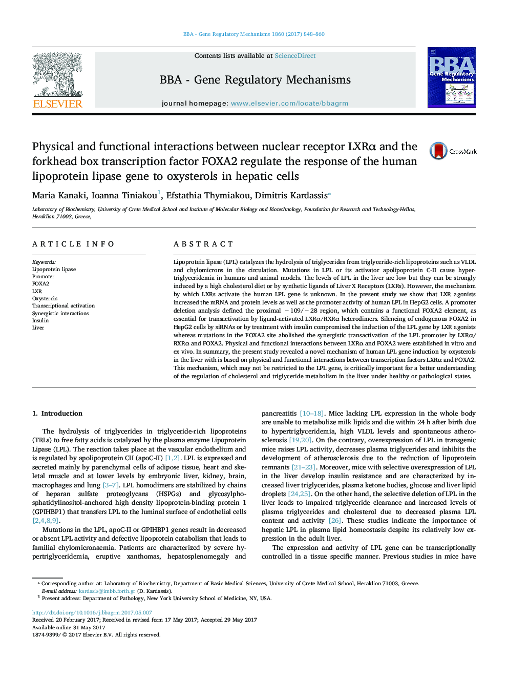 Physical and functional interactions between nuclear receptor LXRÎ± and the forkhead box transcription factor FOXA2 regulate the response of the human lipoprotein lipase gene to oxysterols in hepatic cells