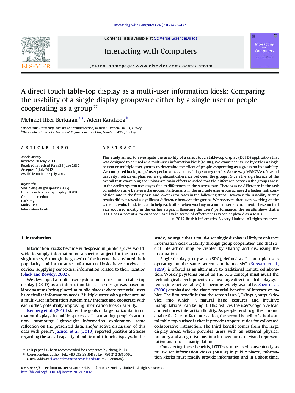 A direct touch table-top display as a multi-user information kiosk: Comparing the usability of a single display groupware either by a single user or people cooperating as a group