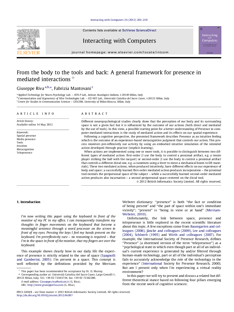 From the body to the tools and back: A general framework for presence in mediated interactions