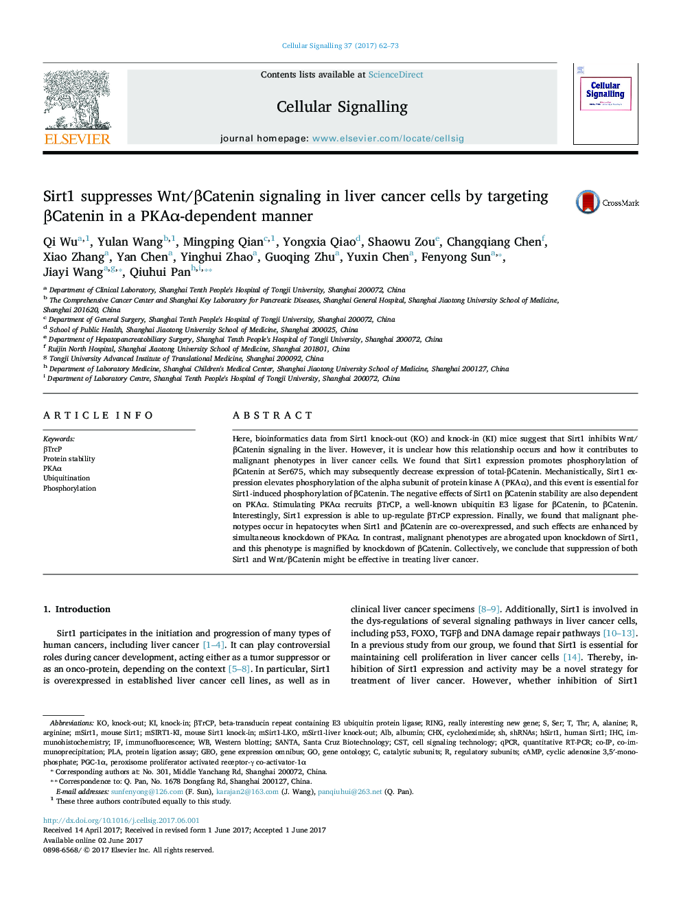 Sirt1 suppresses Wnt/Î²Catenin signaling in liver cancer cells by targeting Î²Catenin in a PKAÎ±-dependent manner