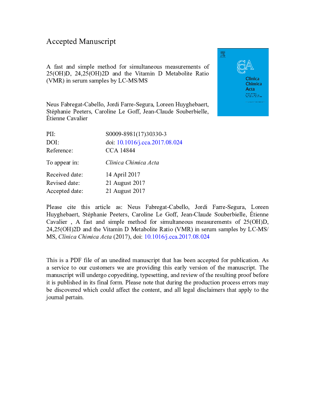 A fast and simple method for simultaneous measurements of 25(OH)D, 24,25(OH)2D and the Vitamin D Metabolite Ratio (VMR) in serum samples by LC-MS/MS