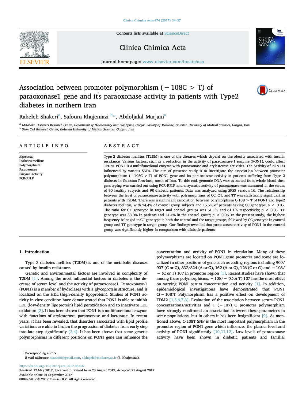 Association between promoter polymorphism (âÂ 108CÂ >Â T) of paraoxonase1 gene and it's paraoxonase activity in patients with Type2 diabetes in northern Iran