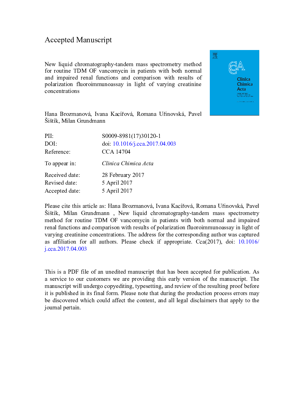 New liquid chromatography-tandem mass spectrometry method for routine TDM of vancomycin in patients with both normal and impaired renal functions and comparison with results of polarization fluoroimmunoassay in light of varying creatinine concentrations