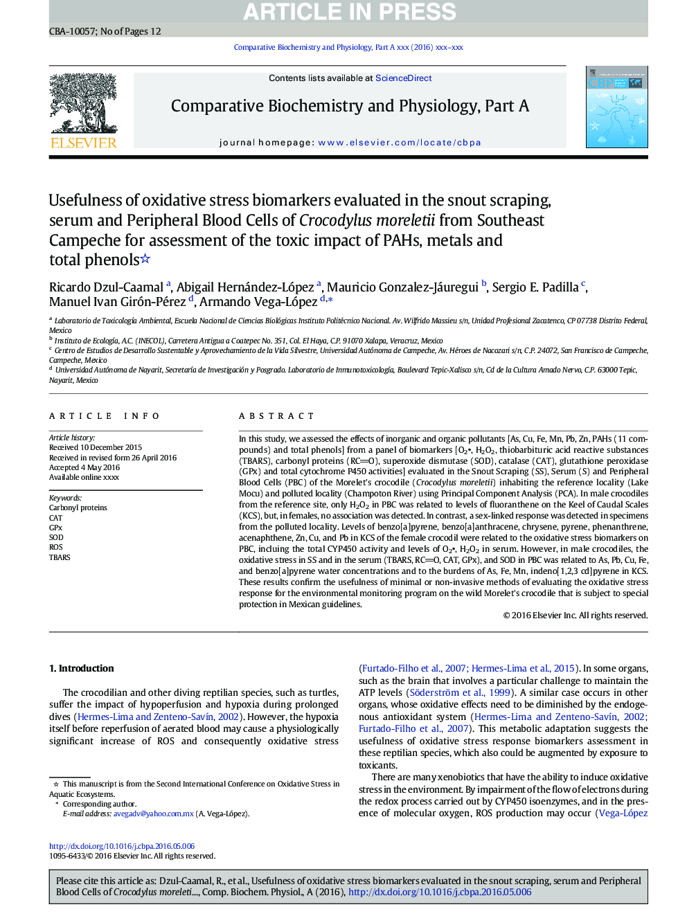 Usefulness of oxidative stress biomarkers evaluated in the snout scraping, serum and Peripheral Blood Cells of Crocodylus moreletii from Southeast Campeche for assessment of the toxic impact of PAHs, metals and total phenols