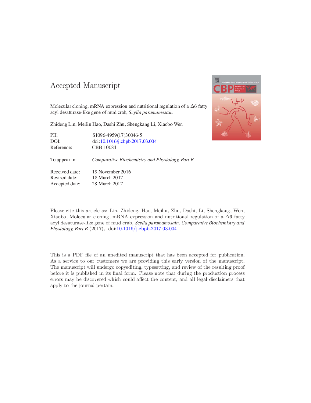 Molecular cloning, mRNA expression and nutritional regulation of a Î6 fatty acyl desaturase-like gene of mud crab, Scylla paramamosain