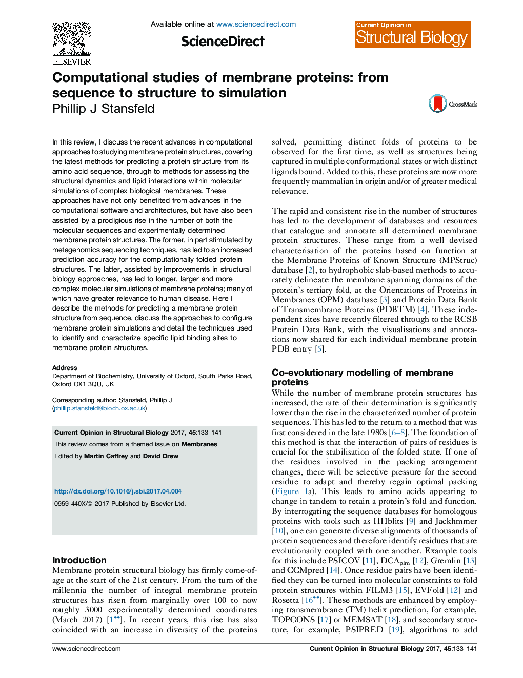 Computational studies of membrane proteins: from sequence to structure to simulation