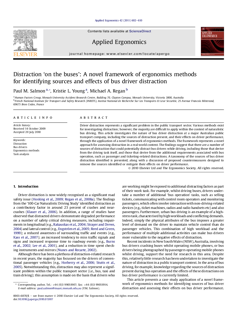 Distraction ‘on the buses’: A novel framework of ergonomics methods for identifying sources and effects of bus driver distraction