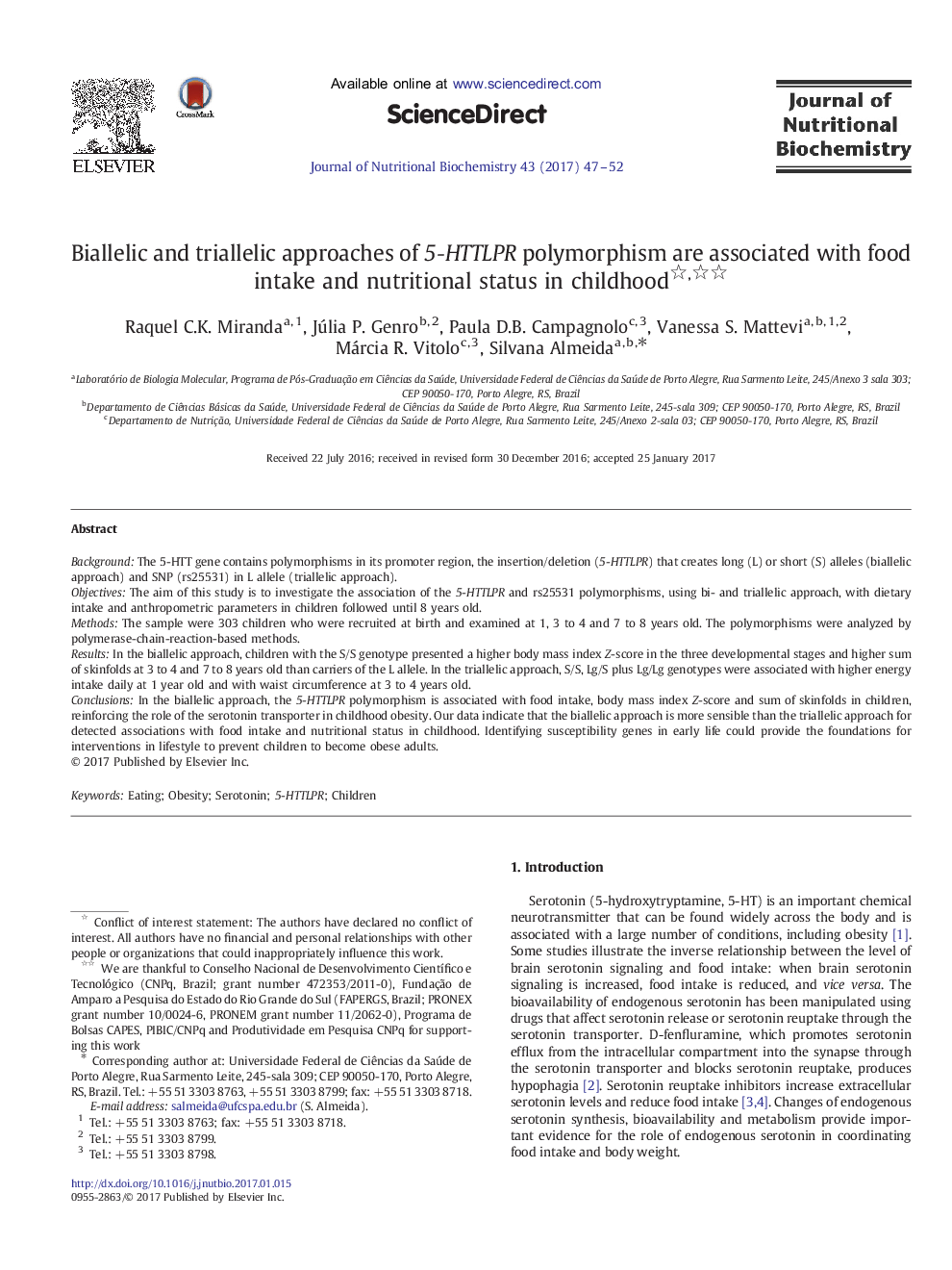 Biallelic and triallelic approaches of 5-HTTLPR polymorphism are associated with food intake and nutritional status in childhood