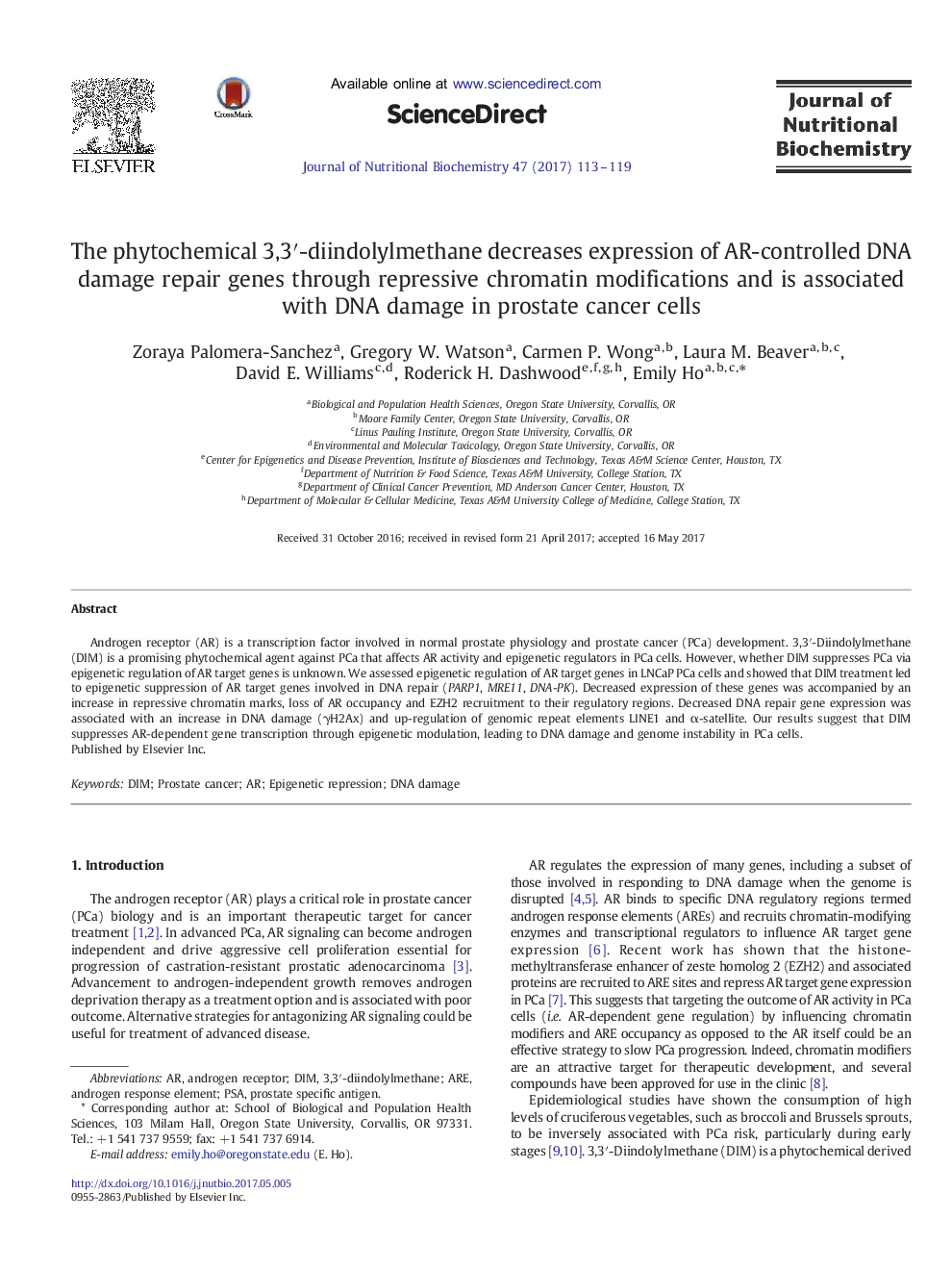 Research ArticleThe phytochemical 3,3â²-diindolylmethane decreases expression of AR-controlled DNA damage repair genes through repressive chromatin modifications and is associated with DNA damage in prostate cancer cells